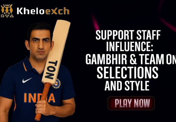 Support staff influence Gambhir & team on selections and style